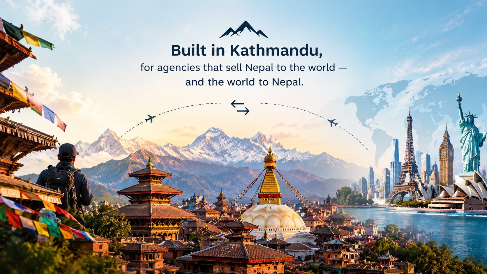 Built in Kathmandu, for agencies that sell Nepal to the world — and the world to Nepal. Boudhanath and the Himalaya on one side, world landmarks on the other, joined by a flight path.